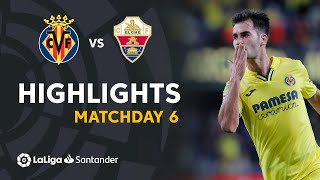 Resumen de Villarreal CF vs Elche CF 41 [upl. by Alfi]