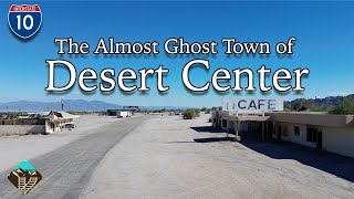 Exploring Abandoned Desert Center California [upl. by Naam]