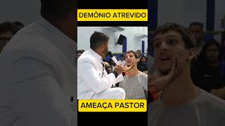 DEMÔNIO AMEAÇA MATAR PASTOR ASSUSTADOR [upl. by Nohtan925]