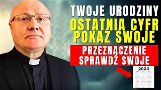 Co oznacza ostatnia cyfra Twojego roku urodzenia będziesz ZSZOKOWANY ✨Ksiądz Jan Bil [upl. by Ariad]