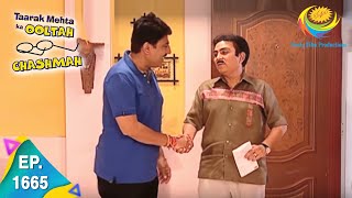 Taarak Mehta Ka Ooltah Chashmah  Episode 1665  Full Episode [upl. by Otrepur460]