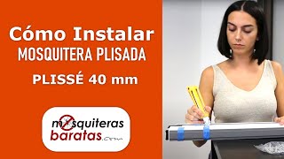 🔴 Cómo Instalar Mosquitera Plisada 40mm Plissé 1 Hoja [upl. by Sharp]