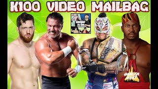 K100 Video Mailbag  episode 189 Rey Mysterio Stevie Ray Al Snow Kyle OReilly amp more [upl. by Reis]