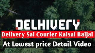 Delhivery Sai Courier Kaisai Baijai  Send online courier [upl. by Roddy]