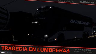 Somnolencia y Tragedia en Lumbreras  Accidente de Andesmar  190124  Recreación [upl. by Lalaj]