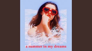 Summer Dreams [upl. by Hildegard]