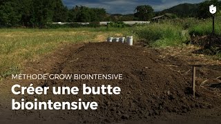 Créer une butte biointensive  Agriculture durable [upl. by Eycal652]