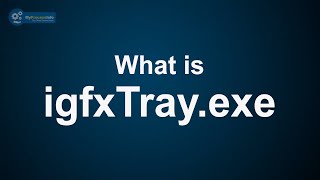 What is igfxTrayexe Is igfxTrayexe Virus or Safe File [upl. by Chanda]