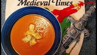 Medieval Times Tomato Bisque [upl. by Aleda896]