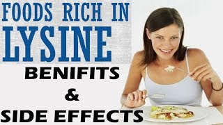 Lysine Rich Foods  Lysine Benefits And Lysine Side Effects [upl. by Dimitri]