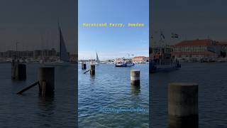 Marstrand Ferry Sweden [upl. by Romona519]