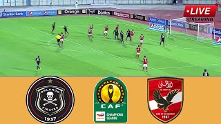 🔴LIVE Orlando Pirates vs Al Ahly  CAF Champions League 202425  Full Match Streaming Today [upl. by Aerahs421]