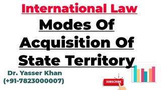 Modes Of Acquisition Of State Territory [upl. by Udelle]