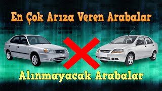 EN ÇOK ARIZA VEREN ARABALAR VE ALINMAYACAK ARAÇLAR OTOMOBİL SAYFAM [upl. by Aeriel815]