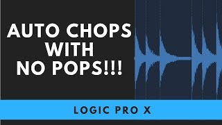 How To Chop Samples in Logic with NO POPS [upl. by Tabor]