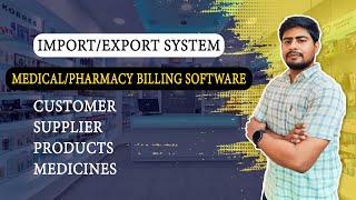 Import amp Export Feature in MedicalPharmacy Software [upl. by Ellener518]