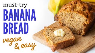 Easy Vegan Banana Bread Unlock the Secrets to Baking the Best Loaf [upl. by Bozovich26]