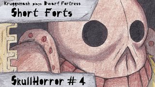 Dwarf Fortress Short Forts Skullhorror 4 Stress Test [upl. by Ainolloppa]