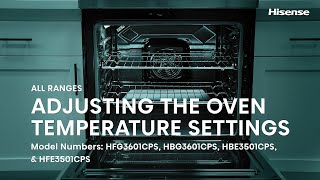 Hisense Range  Adjusting the Oven Temperature Settings [upl. by Nylegna845]