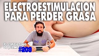 ELECTROESTIMULACION PARA PERDER GRASA Consultorio 209 🤥 [upl. by Aitercal152]