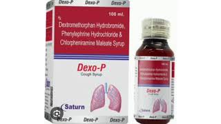 Dexo P Cough Syrup Dextromethorphan Hydrobromid Phenylephrine Hydrochloride Chlorpheniramine Syrup [upl. by Saltsman]