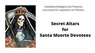 Secret Altars for Santa Muerte Devotees [upl. by Kedezihclem391]