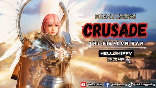 CRUSADE THE FIEFDOM WAR  NIGHT CROWS GLOBAL [upl. by Croix]