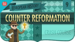 Catholic CounterReformation Crash Course European History 9 [upl. by Adala21]