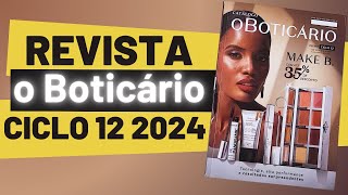 Revista o Boticário Ciclo 12 2024 [upl. by Lap996]