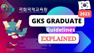 GKS KGSP 2023 Graduate Guidelines  Study in Korea  Korean Scholarship Detailed Explanation [upl. by Ylenaj]