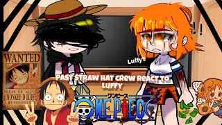 Past Straw Hats Crew React to Luffy§•∆•No part 🇬🇧🇮🇩∆ [upl. by Radley414]