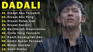 DADALI BAND  10 LAGU BIKIN BAPER 2024  Disaat Aku Tersakiti  Disaat Aku Pergi [upl. by Ittap953]