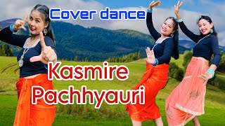 Kasmire Pachhyauri  cover dance video  trending song ❤️💃🏻 [upl. by Rriocard]