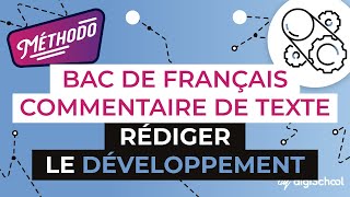 Le commentaire de texte  rédiger le développement  Méthodologie écriture  digiSchool [upl. by Flor]