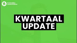 Kwartaal update  Christelijke luisterboeken livestream [upl. by Arinaid]