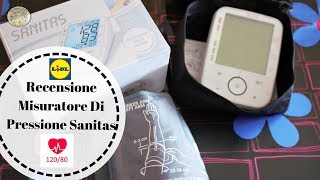 Misuratore di pressione Sanitas Review  Prodotto LIDL  Una Fetta Di Paradiso [upl. by Oliver113]