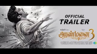 aranmanai 3 official trailer  Aranmanai 3  sunder c  Arya  yogibabu [upl. by Agn]