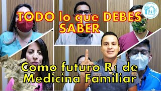 🧑‍⚕️👩‍⚕️ TODO lo que DEBES de SABER si ERES Residente de Nuevo Ingreso de Medicina Familiar 🏥🚦🚧🚫 [upl. by Kong]