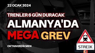 Almanyada mega grev 6 gün  22 Ocak 2024 Oktan Erdikmen [upl. by Carlile161]