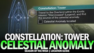 Constellation Tower  Celestial Anomaly Location Guide Starcrossed Legend Destiny 2 [upl. by Ynoble]