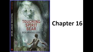 Touching Spirit Bear  Chapter 16 [upl. by Rosenberg652]