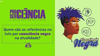 Referências na luta pela Consciência Negra  23 [upl. by Najed]