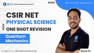 CSIR NET Physical Science Quantum Physics One Shot Revision  IFAS [upl. by Ayanaj]