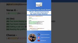 FREE CHORD SHEET  Thats Entertainment by The Jam Paul Weller  Ian OBrien [upl. by Notniv]