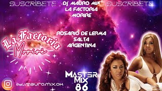 LA FACTORIA  MORIRÉ REMIX  Dj Mauro Mix Official [upl. by Annailuj626]