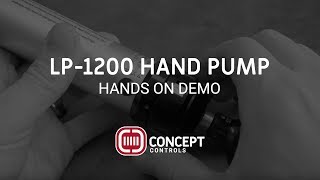 LP1200 Hand Pump Hands on Demo [upl. by Samalla]