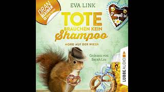 Eva Link  Mord auf der Wiesn  Tote brauchen kein Shampoo  AllgäuKrimi Teil 4 [upl. by Bosson]