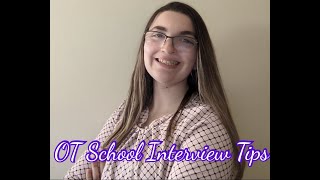 8 Occupational Therapy School Interview Tips [upl. by God]