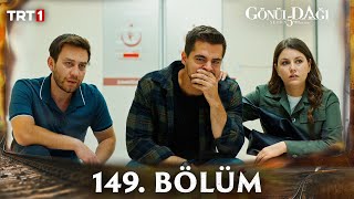 Gönül Dağı 149 Bölüm trt1 [upl. by Ainahpets968]