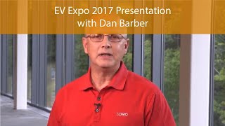 EV Expo 2017 Presentation with Dan Barber [upl. by Collins]